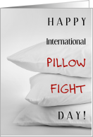 Happy International Pillow Fight Day Second Sat in April card