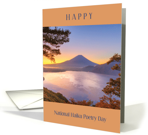 Happy National Haiku Poetry Day with Mount Fuji Sunsrise card