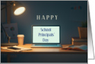 Happy School Princi’al’s Day May 1 with Desk Laptop Books card
