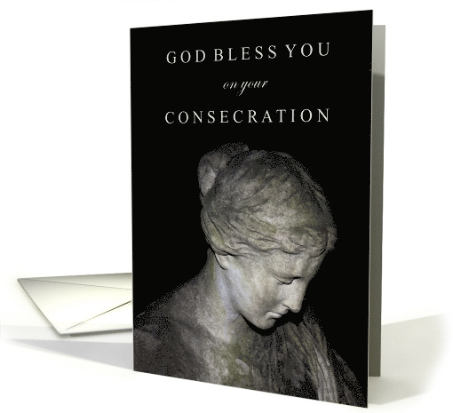 God Bless You on Your Virgin Consecration with Woman Statue card