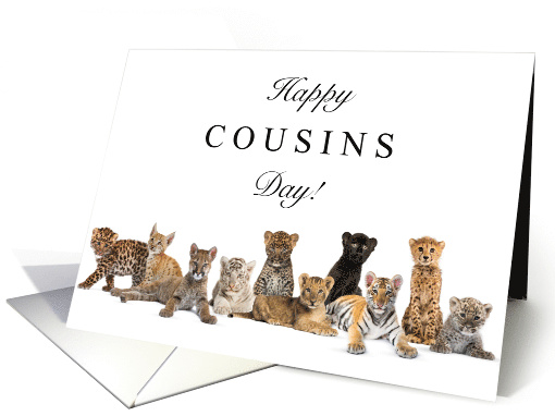 Happy Cousins Day July 24 with a Group of Wild Cats card (1771976)