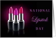 National Lipstick Day July 29 with Three Pretty Lipsticks card