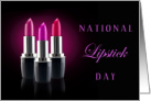 National Lipstick Day July 29 with Three Pretty Lipsticks card