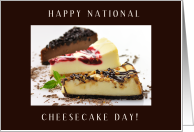 Happy National Cheesecake Day with Yummy Cheesecake Slices card