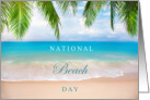 National Beach Day August 30 with Beautiful Beach Waves Palm Leaves card