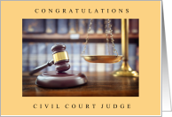 Congratulations Civil Court Judge with Gavel and Scale