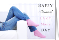 National Lazy Mom’s Day 1st Friday in Sept Couching card