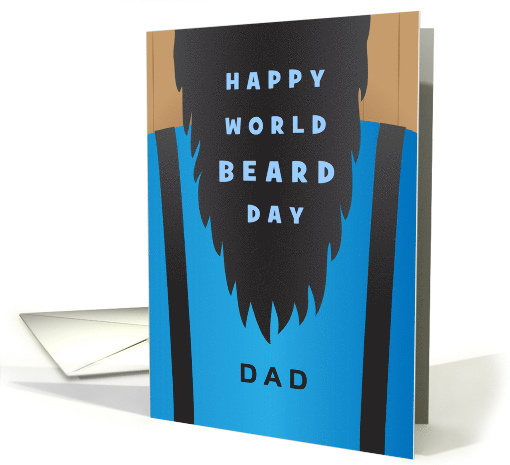 Happy World Beard Day First Saturday in September with Long Beard card