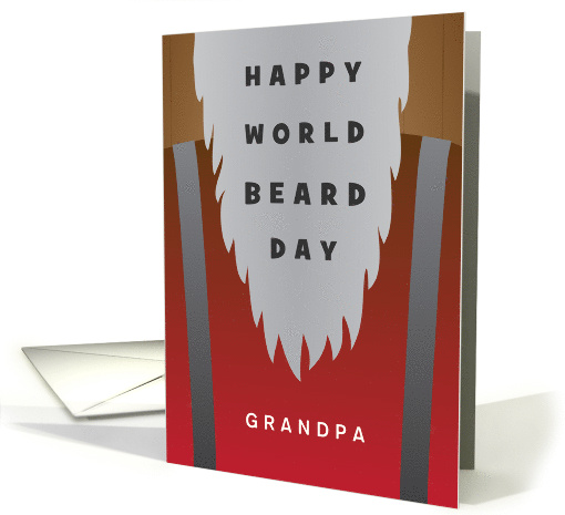 Happy World Beard Day First Saturday in September with Gray Beard card