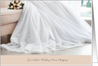 Goddaughter Any Relation Good Luck Wedding Dress Shopping with Gown card