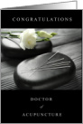 Graduation Congrats Doctor of Acupuncture with Stones Needles Flower card