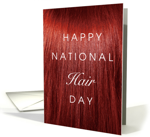 Happy National Hair Day with Macro Photo of Red Hair card (1798080)