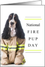 National Fire Pup Day October 1 with Dog in Uniform card