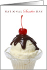 National Sundae Day Nov 11 with Hot Fudge Ice Cream and Cherry card