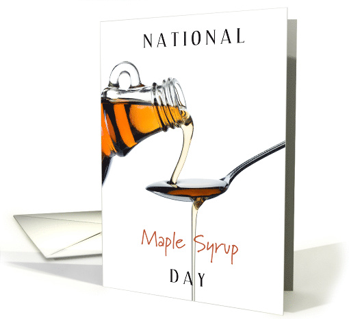National Maple Syrup Day Dec 17 with Bottle Pouring on... (1808370)