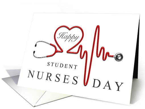 Happy Student Nurses Day May 8 with Red Heart Stethoscope card