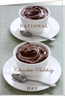 National Chocolate Pudding Day June 26 with 2 Yummy Servings card