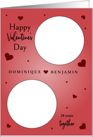 Happy Valentine’s Day Any Name Years Then and Now Red Hearts card