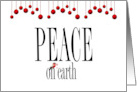 Christmas Peace on Earth with Red Birds and Red Baubles card