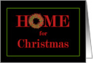 Home for Christmas Text Design with Wreath card