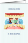 Dentist Retirement Congratulations with Mouth Open card