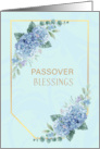 Passover Blessings with Blue Hydrangeas card