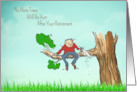 Funny Publisher Retirement with Man Sawing Tree Limb card