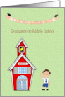 Graduation to Middle School with Schoolhouse and Boy card