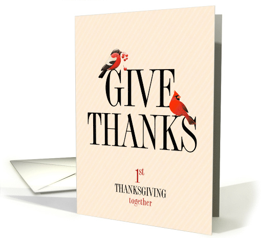 Thanksgiving Text Give Thanks with Red Birds First Thanksgiving card