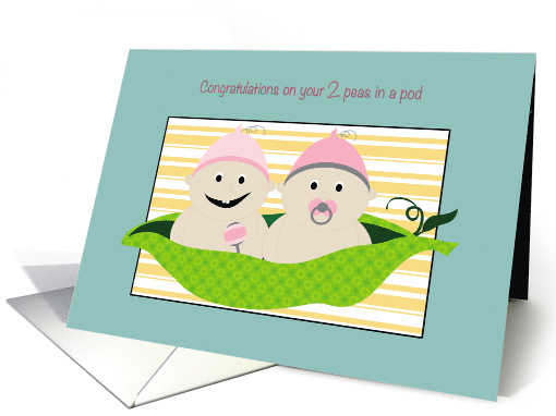 Congratulations on Twin Girls with Two Baby Peas in a Pod card