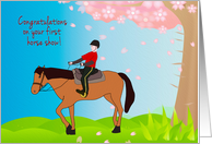 Congratulations on Your First Horse Show with Horse and Rider card