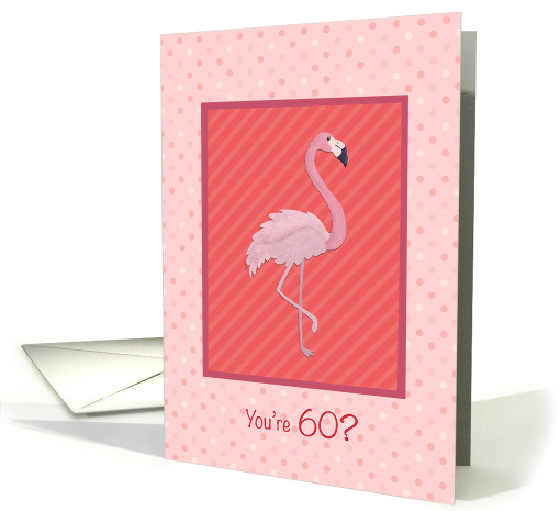 60th Birthday with Pink Flamingo card (1722704)