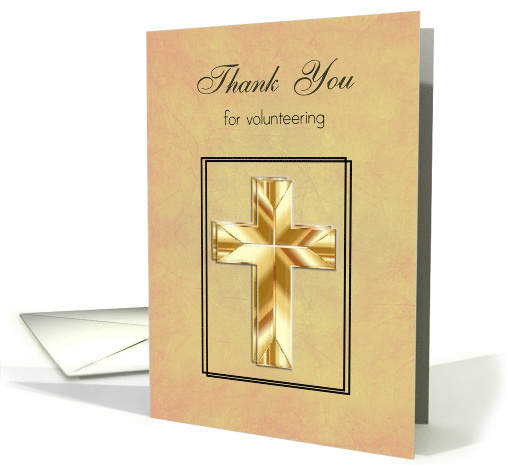 Church Volunteer Appreciation with Gold Cross card (1751610)