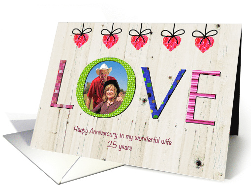 Wedding Anniversary for Wife with Hearts and LOVE in text photo card
