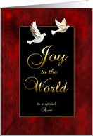 Christmas Joy to the World with Two White Doves to Aunt card
