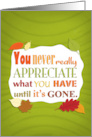 Missing You Realizing What You Have Before it’s Gone Fall Leaves card