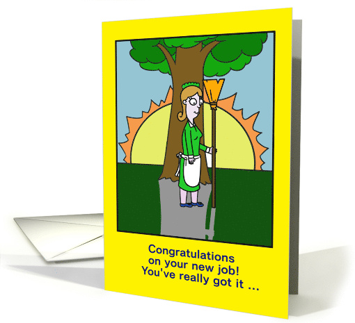 New Job Congratulations with Cartoon Maid in Shade Play on Words card
