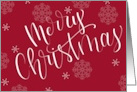 Elegant Hand Lettered Merry Christmas with Snowflakes card