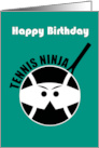 Happy Birthday Tennis Ninja card