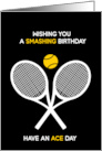 Tennis Have A Smashing Birthday card