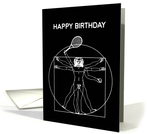 Tennis Happy Birthday with Vitruvian Tennis Man card (1669896)