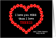 I Love You More Than Tennis Valentine’s Day card