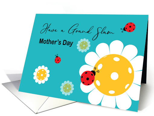 For Mother Grand Slam Mother's Day Pickleball Daisies Turquoise card