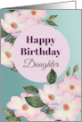 For Daughter on Birthday Watercolor Pink Roses Floral Illustration card