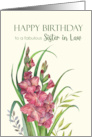 For Sister in Law on Birthday Watercolor Peachy Gladioli Painting card