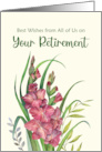 Happy Retirement from All of Us Watercolor Gladioli Illustration card