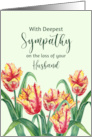 Sympathy on Loss of Husband Watercolor Yellow Parrot Tulips Painting card