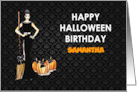 For Samantha on Halloween Birthday Witch with Broom and Pumpkin card