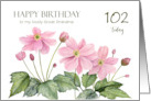 For Great Grandma on 102nd Birthday Custom Japanese Anemone Watercolor card