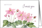 I Miss You Watercolor Japanese Anemone Flower Illustration card